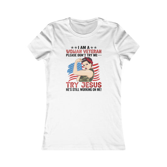 Women's Tee - Don't Try Me, Try Jesus